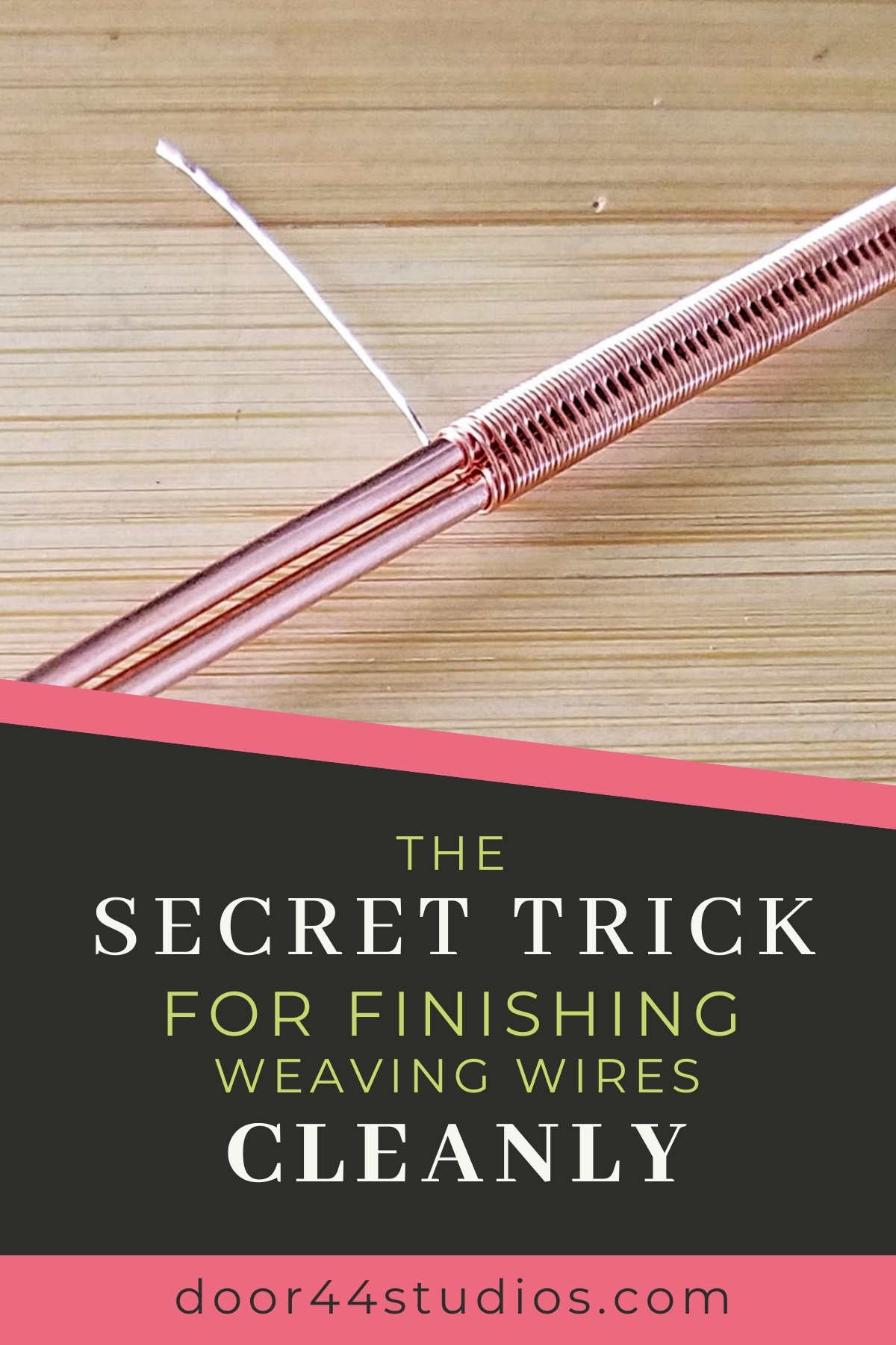 Learn the secret that every wire weaver needs to know about how to finish off your weaving wires cleanly. 