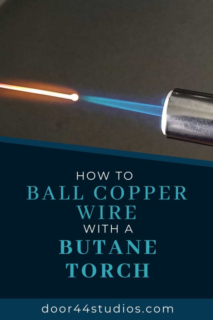How to Ball Copper Wire with a Butane Torch